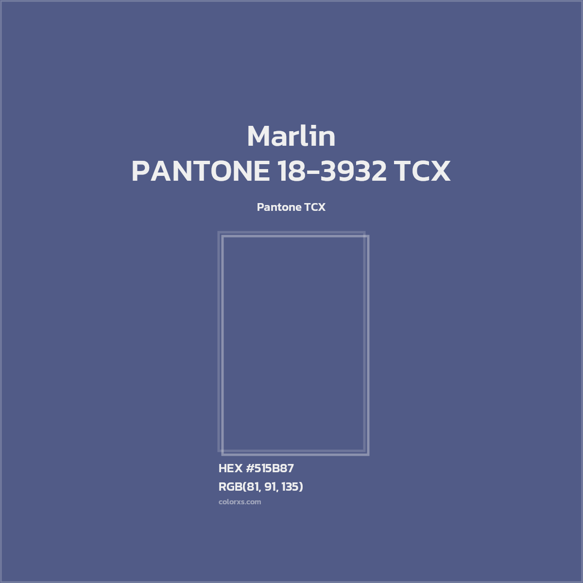 HEX #515B87 PANTONE 18-3932 TCX - Marlin CMS Pantone TCX - Color Code
