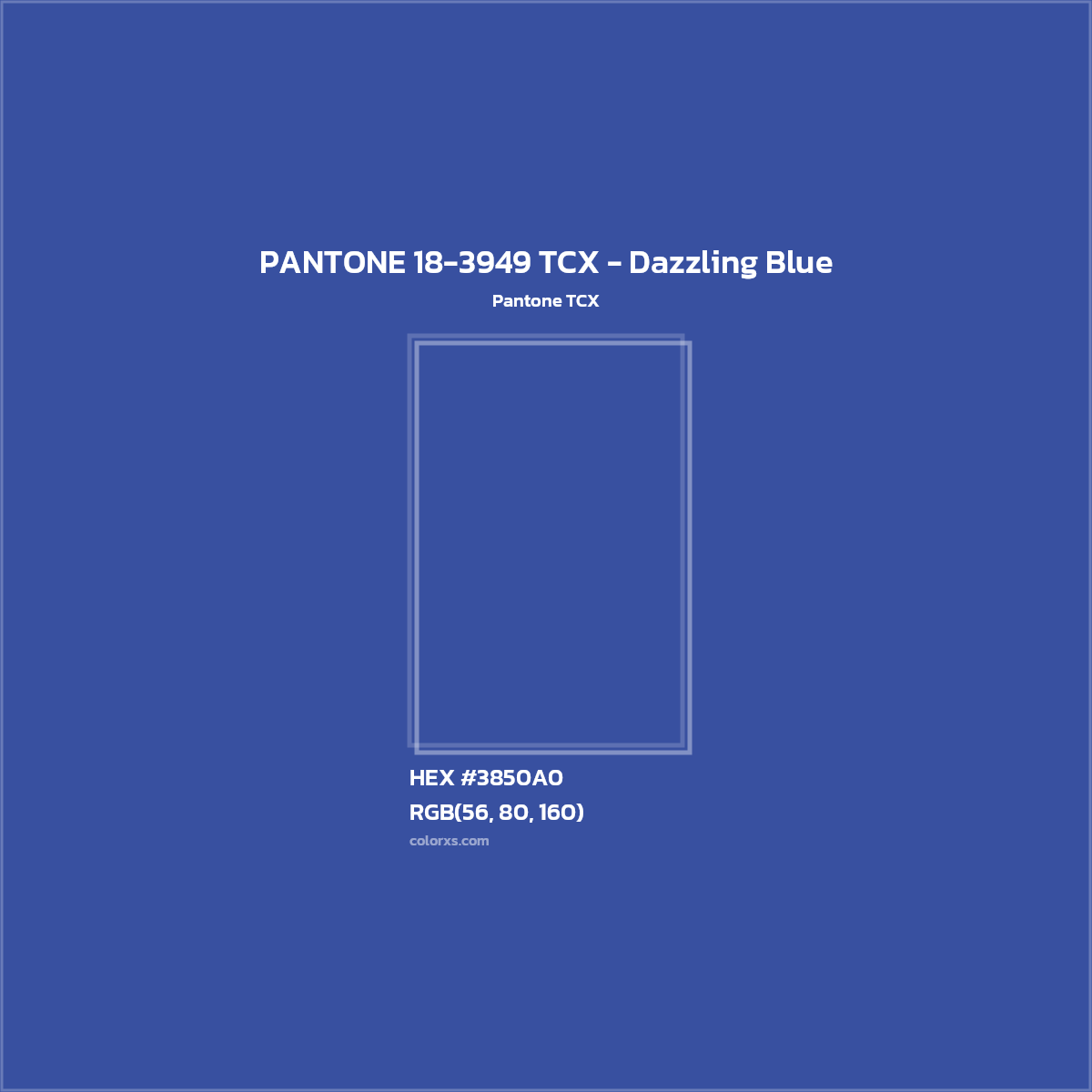 HEX #3850A0 PANTONE 18-3949 TCX - Dazzling Blue CMS Pantone TCX - Color Code