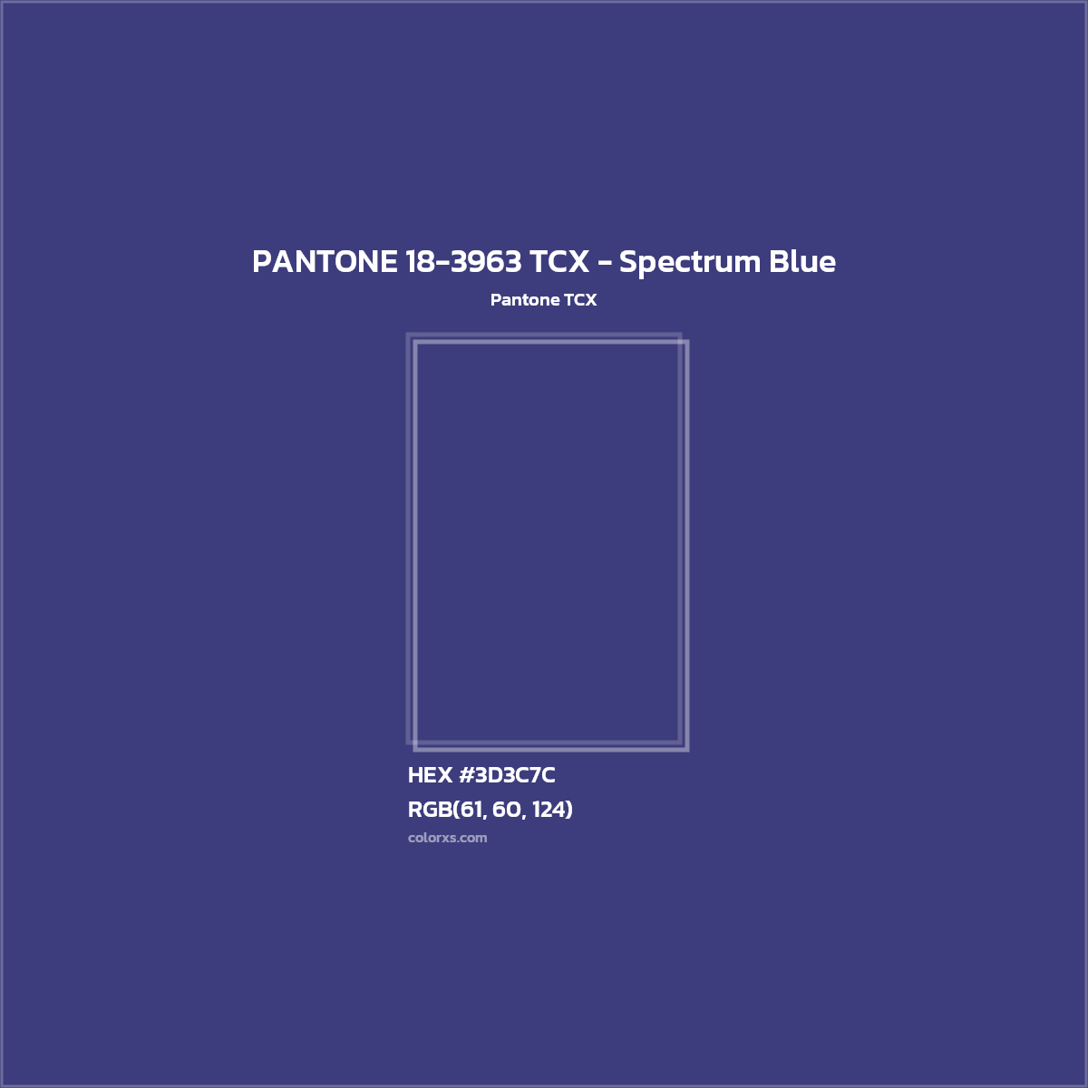 HEX #3D3C7C PANTONE 18-3963 TCX - Spectrum Blue CMS Pantone TCX - Color Code