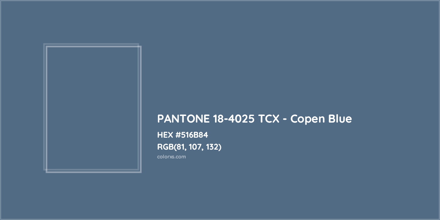 HEX #516B84 PANTONE 18-4025 TCX - Copen Blue CMS Pantone TCX - Color Code