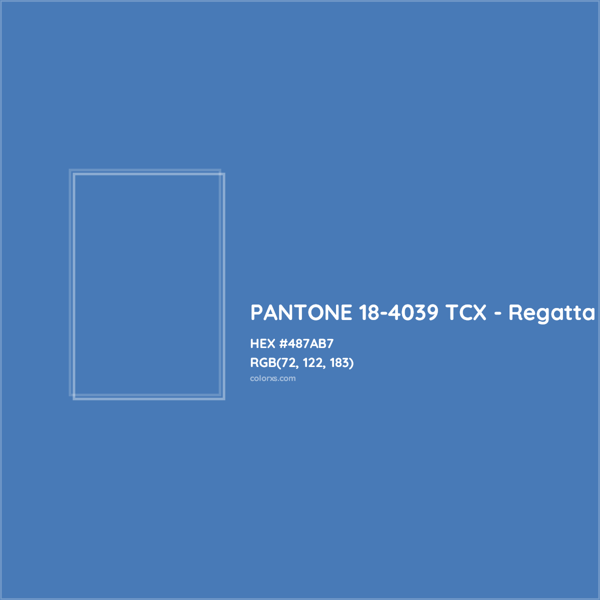 HEX #487AB7 PANTONE 18-4039 TCX - Regatta CMS Pantone TCX - Color Code