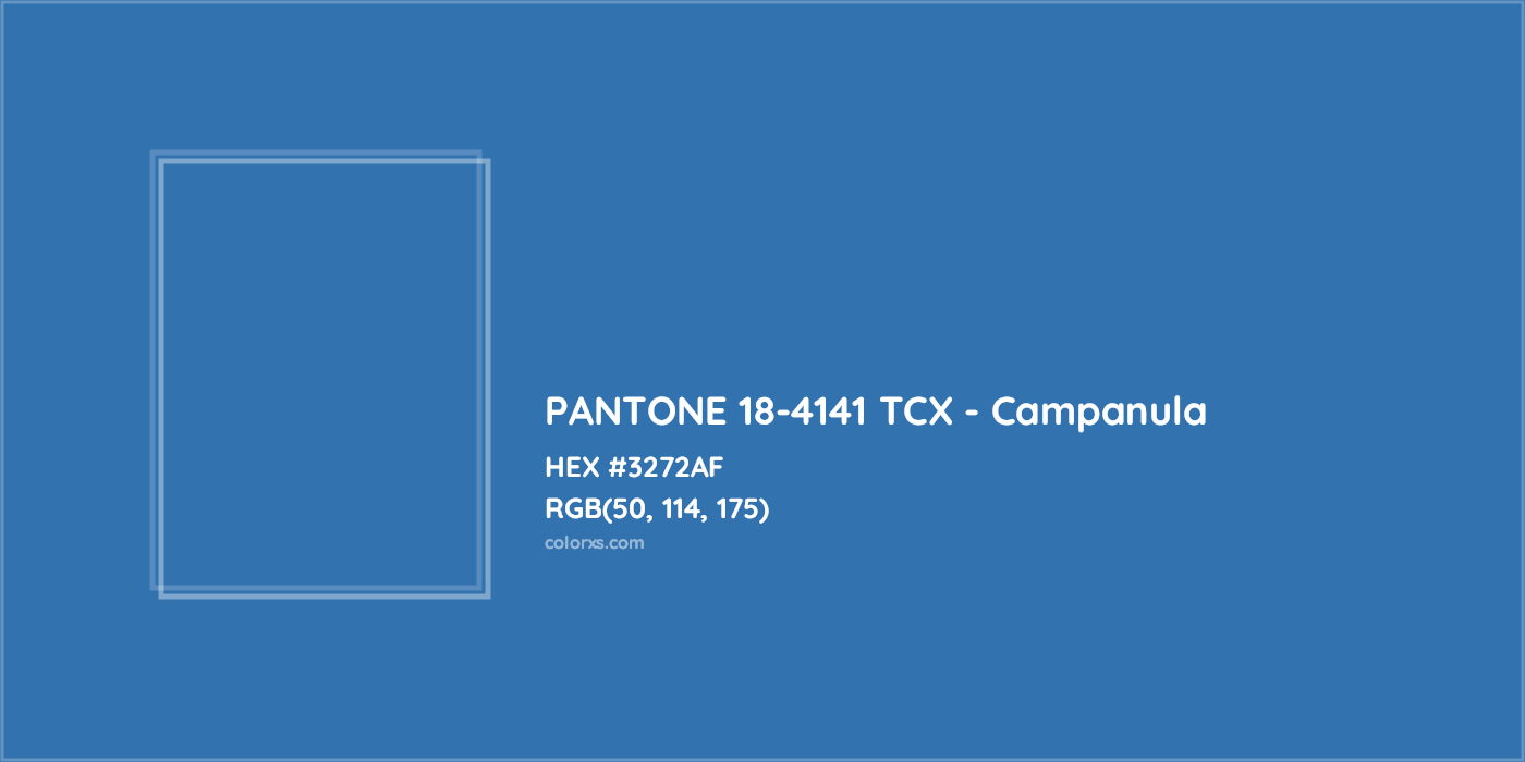 HEX #3272AF PANTONE 18-4141 TCX - Campanula CMS Pantone TCX - Color Code