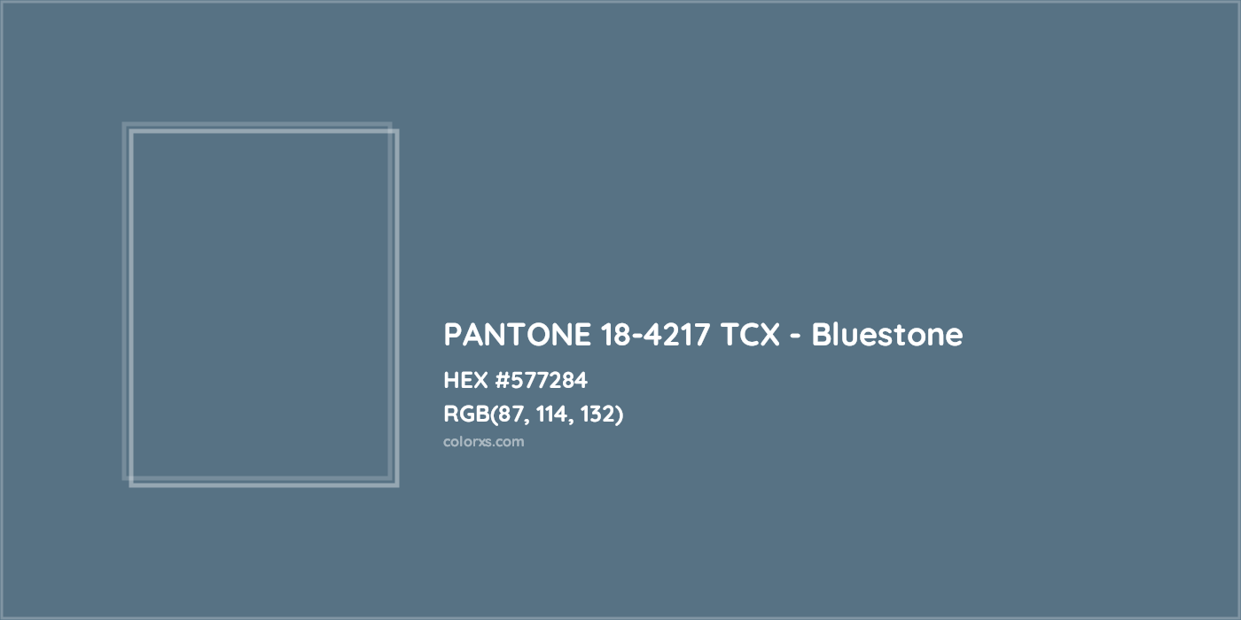 HEX #577284 PANTONE 18-4217 TCX - Bluestone CMS Pantone TCX - Color Code