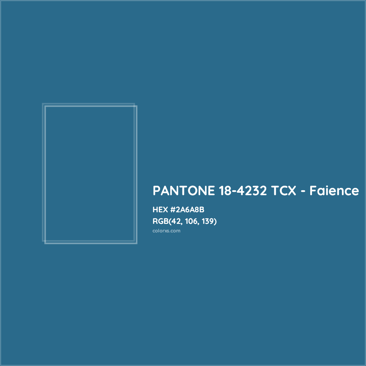 HEX #2A6A8B PANTONE 18-4232 TCX - Faience CMS Pantone TCX - Color Code