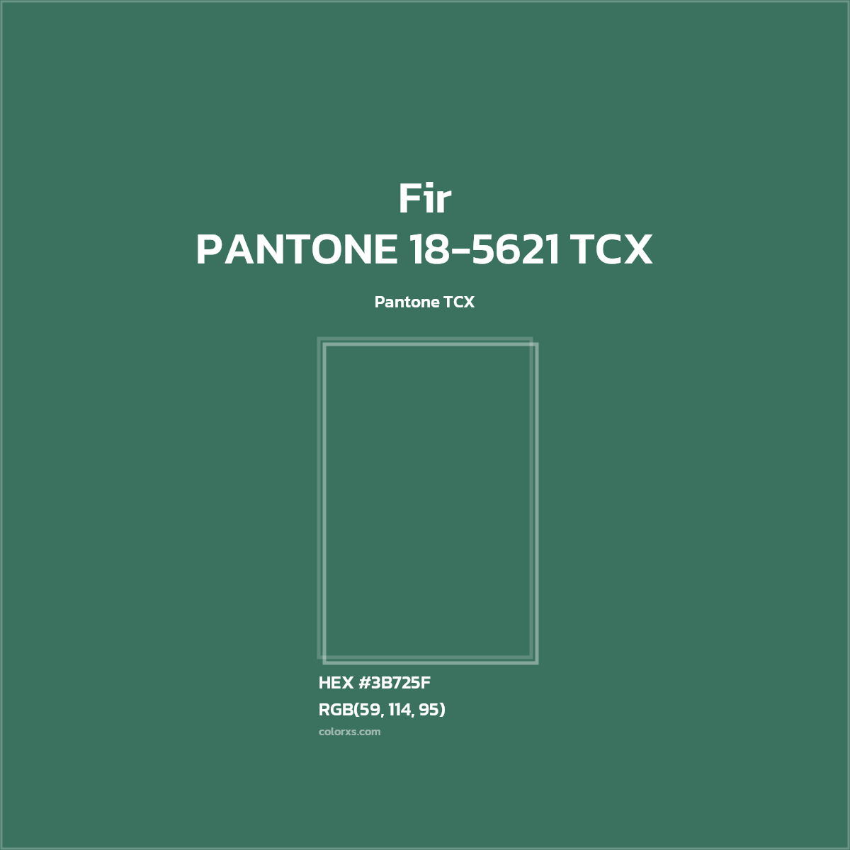HEX #3B725F PANTONE 18-5621 TCX - Fir CMS Pantone TCX - Color Code