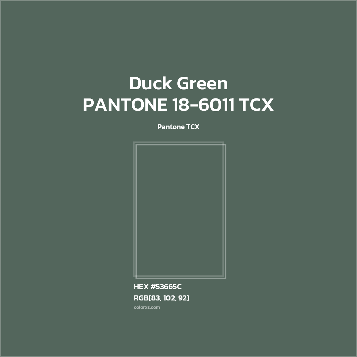 HEX #53665C PANTONE 18-6011 TCX - Duck Green CMS Pantone TCX - Color Code