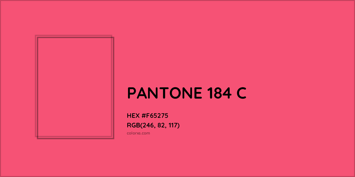 HEX #F65275 PANTONE 184 C CMS Pantone PMS - Color Code