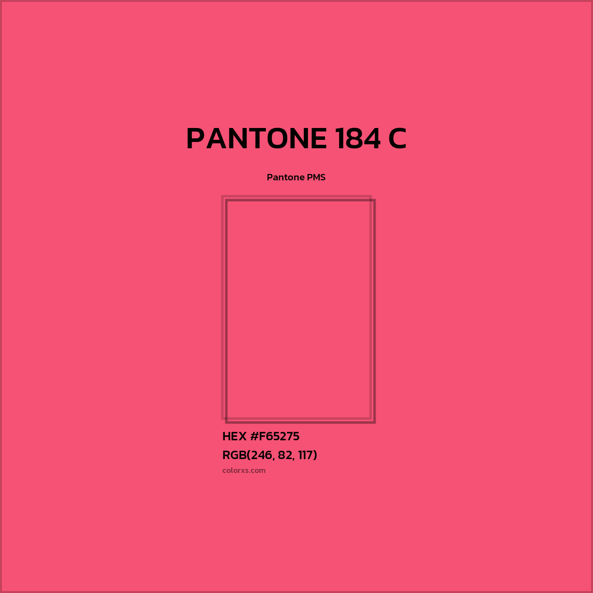 HEX #F65275 PANTONE 184 C CMS Pantone PMS - Color Code