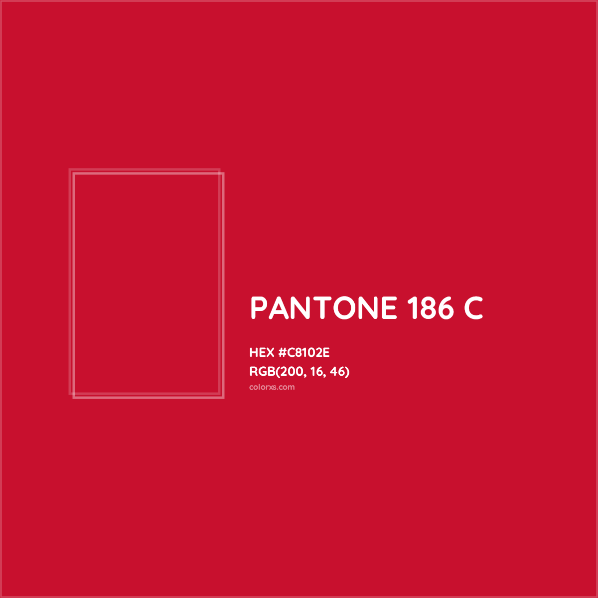 HEX #C8102E PANTONE 186 C CMS Pantone PMS - Color Code