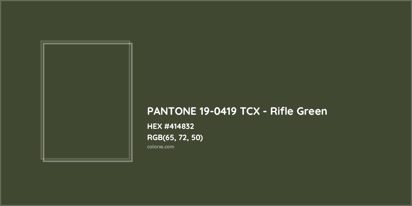 HEX #414832 PANTONE 19-0419 TCX - Rifle Green CMS Pantone TCX - Color Code