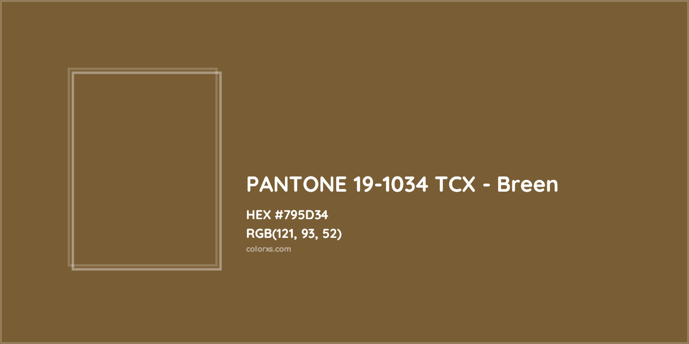 HEX #795D34 PANTONE 19-1034 TCX - Breen CMS Pantone TCX - Color Code