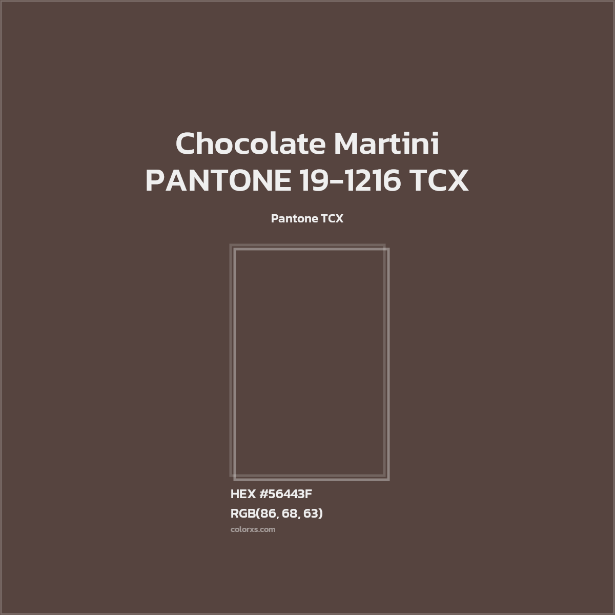 HEX #56443F PANTONE 19-1216 TCX - Chocolate Martini CMS Pantone TCX - Color Code