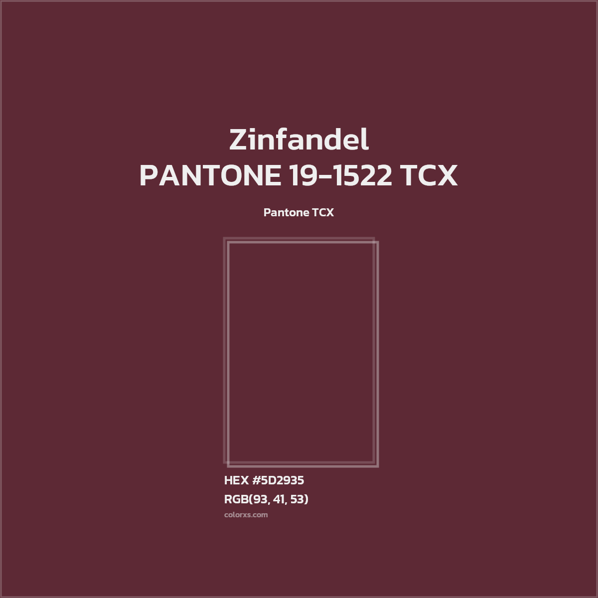HEX #5D2935 PANTONE 19-1522 TCX - Zinfandel CMS Pantone TCX - Color Code