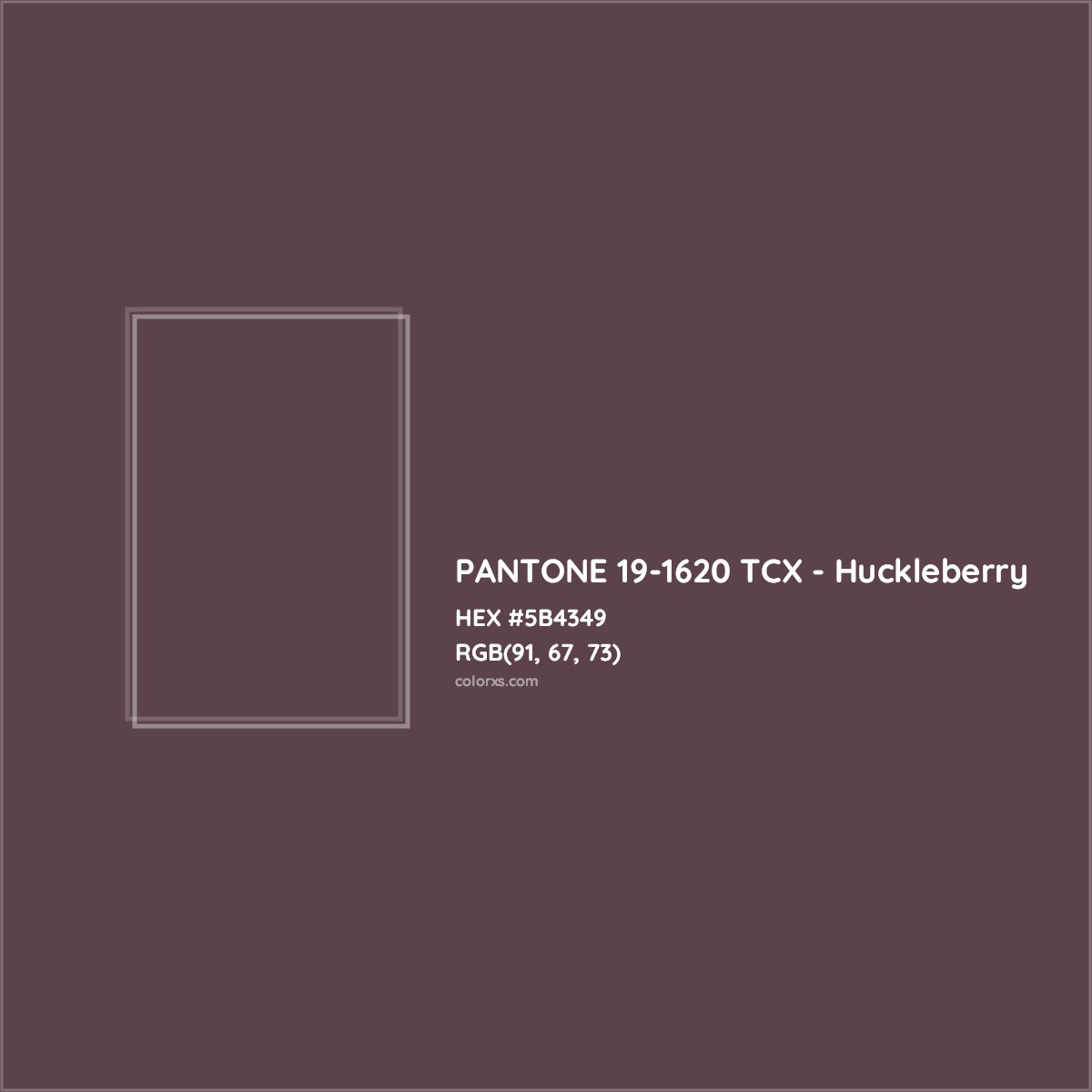 HEX #5B4349 PANTONE 19-1620 TCX - Huckleberry CMS Pantone TCX - Color Code