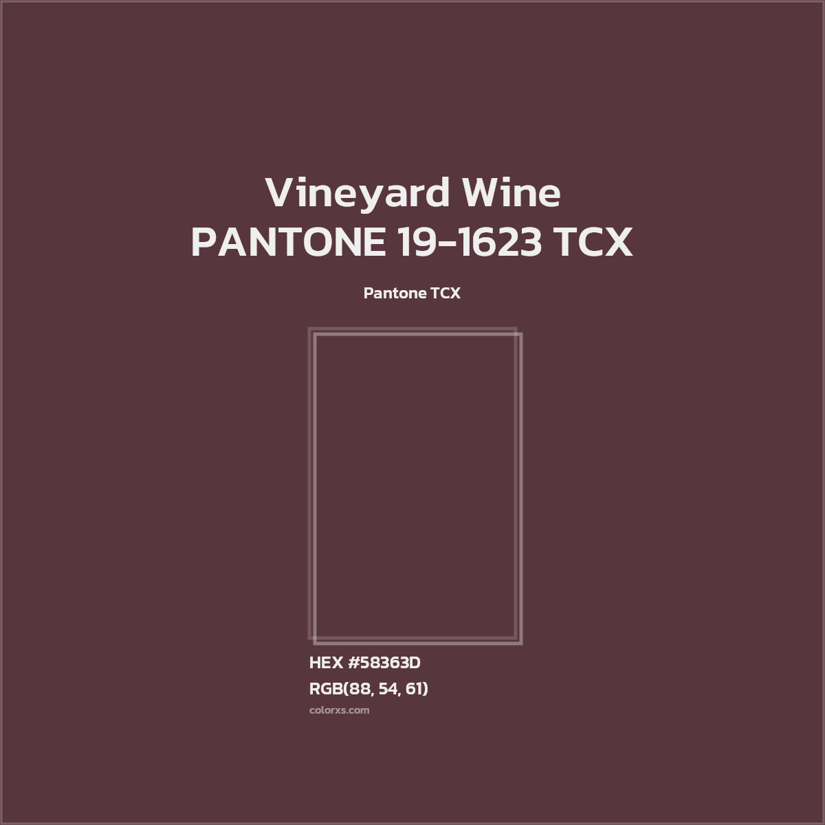 HEX #58363D PANTONE 19-1623 TCX - Vineyard Wine CMS Pantone TCX - Color Code