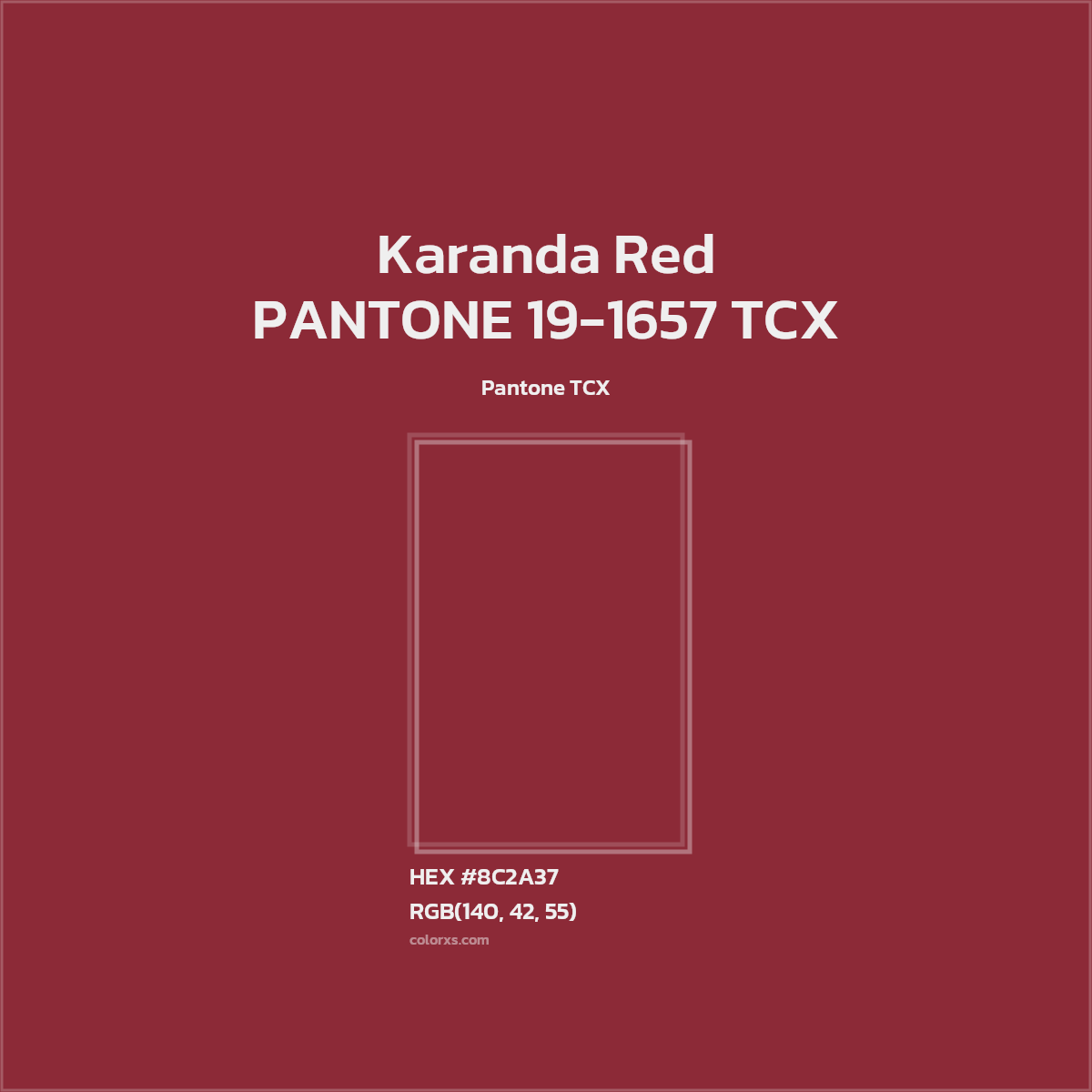 HEX #8C2A37 PANTONE 19-1657 TCX - Karanda Red CMS Pantone TCX - Color Code