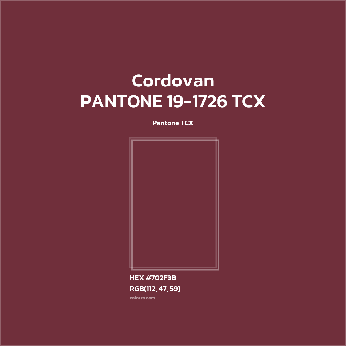 HEX #702F3B PANTONE 19-1726 TCX - Cordovan CMS Pantone TCX - Color Code