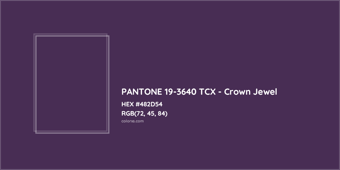 HEX #482D54 PANTONE 19-3640 TCX - Crown Jewel CMS Pantone TCX - Color Code