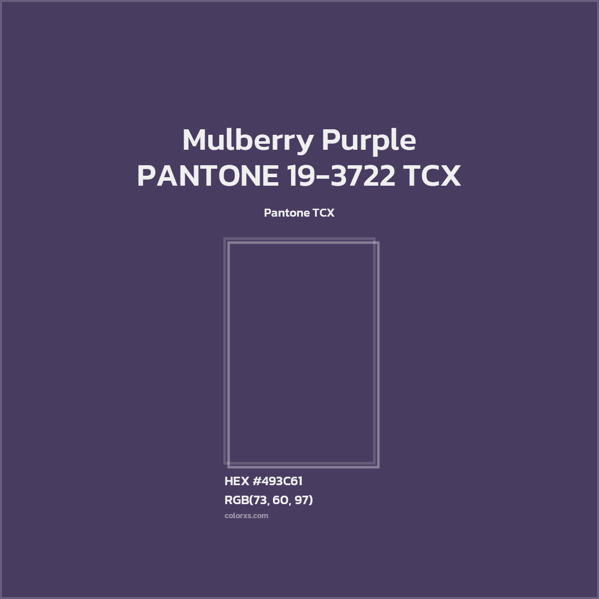 HEX #493C61 PANTONE 19-3722 TCX - Mulberry Purple CMS Pantone TCX - Color Code