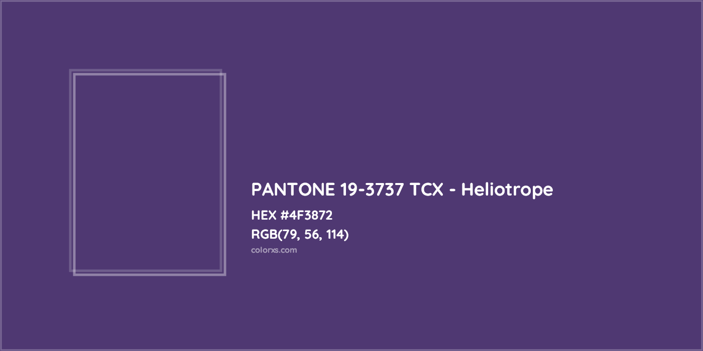 HEX #4F3872 PANTONE 19-3737 TCX - Heliotrope CMS Pantone TCX - Color Code