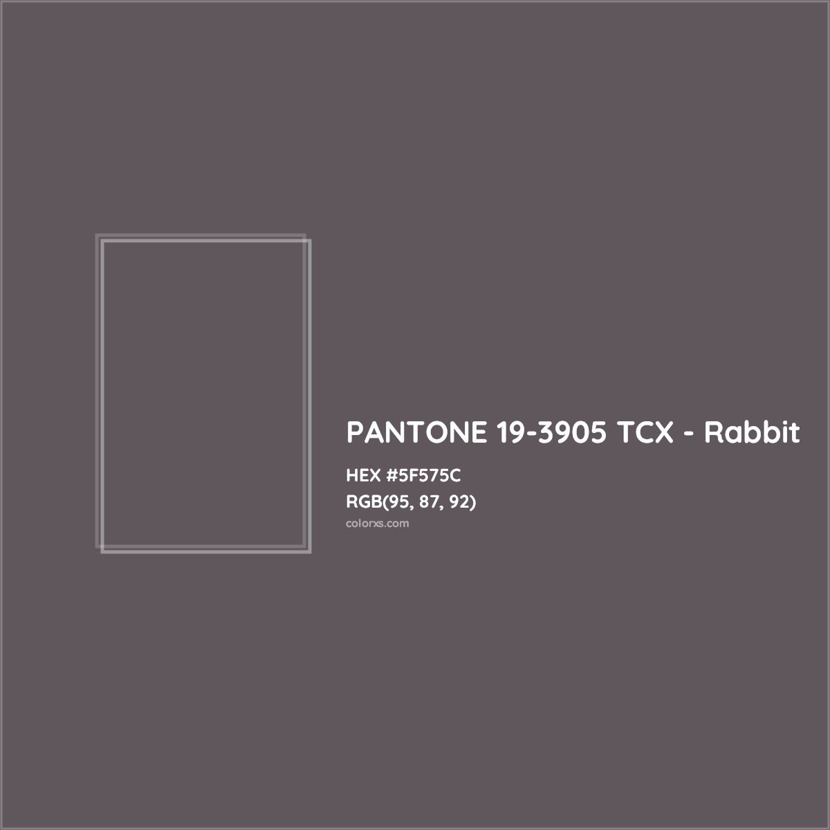 HEX #5F575C PANTONE 19-3905 TCX - Rabbit CMS Pantone TCX - Color Code