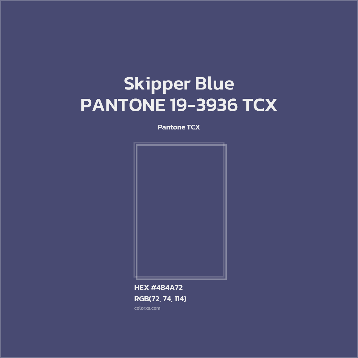 HEX #484A72 PANTONE 19-3936 TCX - Skipper Blue CMS Pantone TCX - Color Code