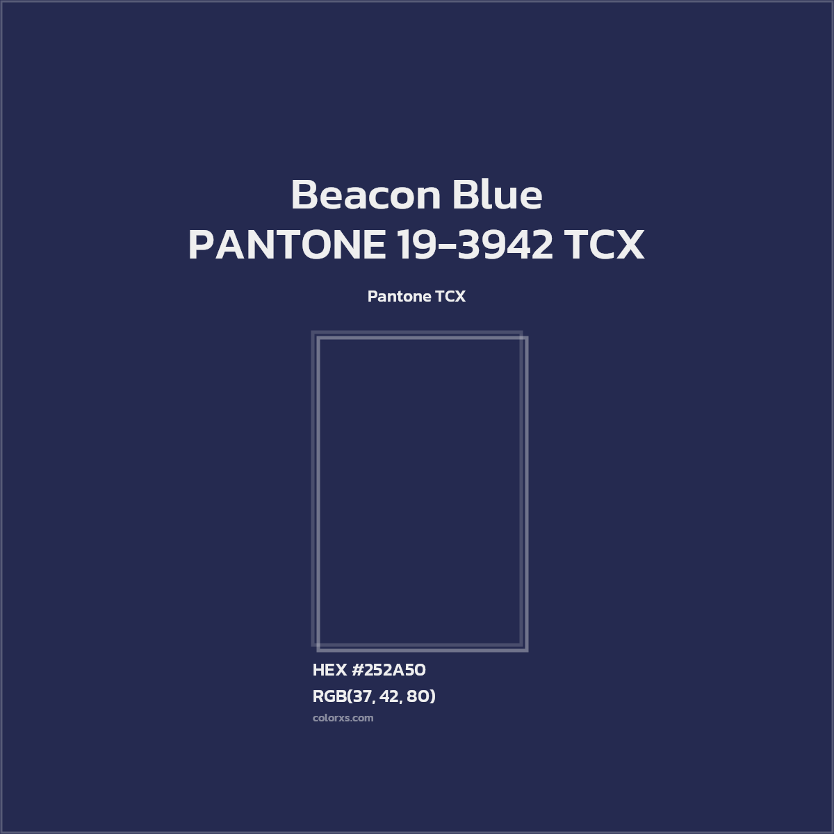 HEX #252A50 PANTONE 19-3942 TCX - Beacon Blue CMS Pantone TCX - Color Code