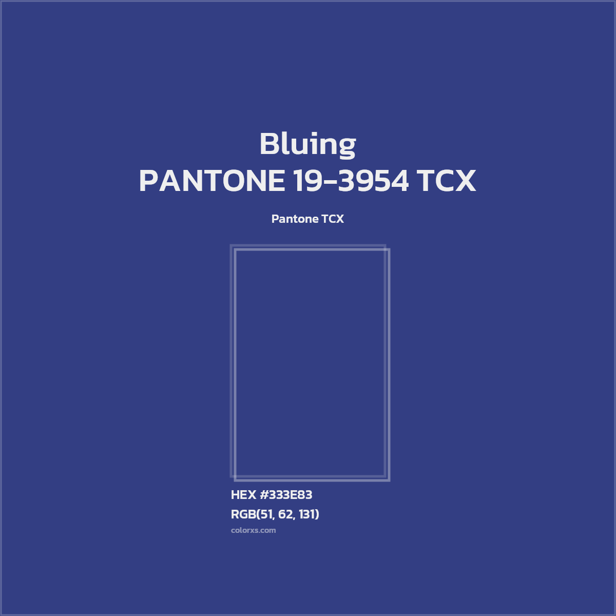 HEX #333E83 PANTONE 19-3954 TCX - Bluing CMS Pantone TCX - Color Code