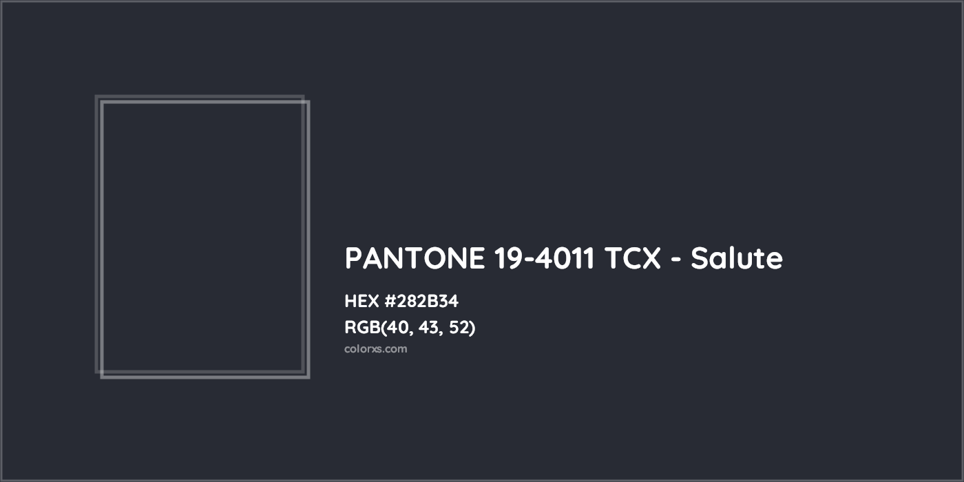 HEX #282B34 PANTONE 19-4011 TCX - Salute CMS Pantone TCX - Color Code