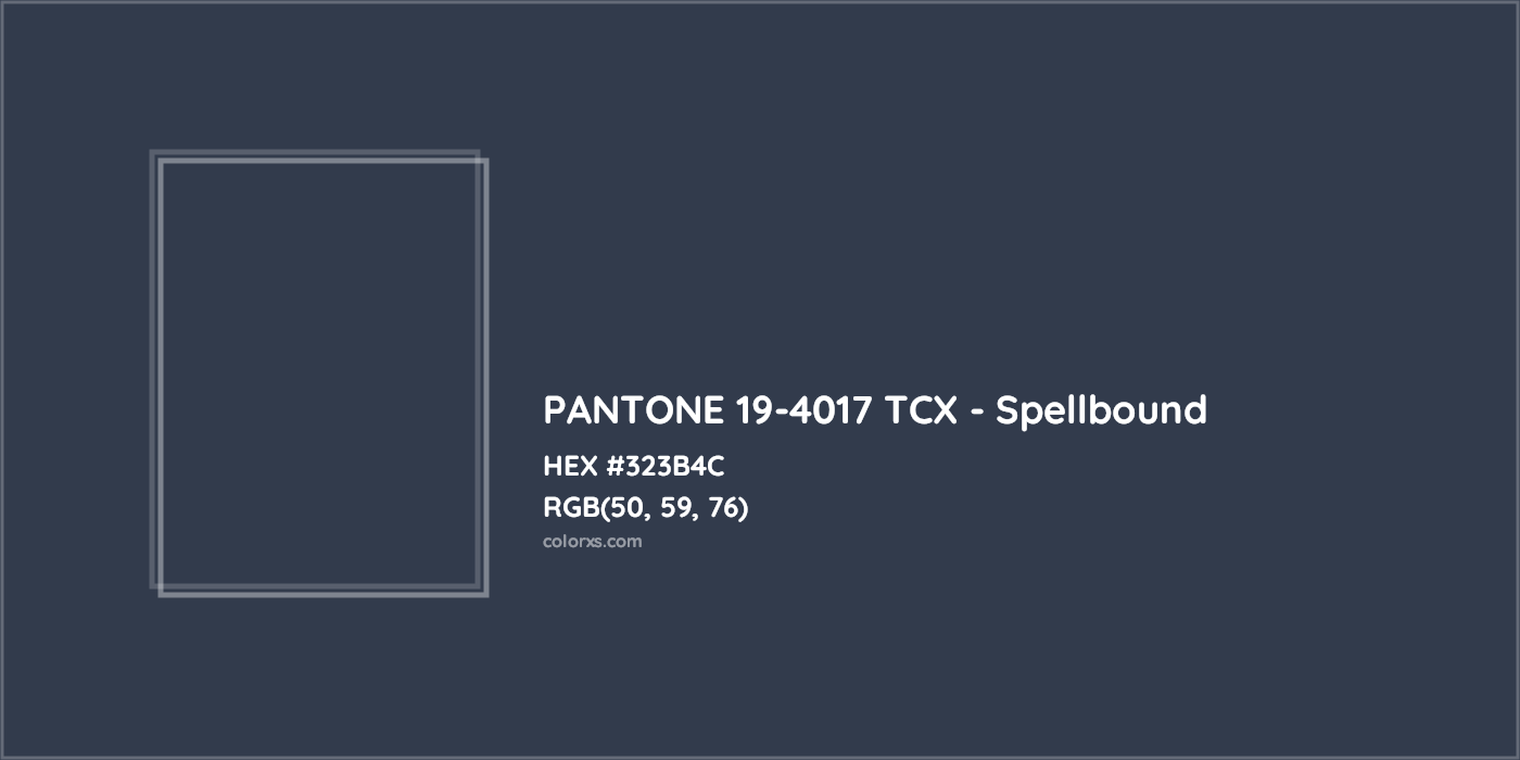 HEX #323B4C PANTONE 19-4017 TCX - Spellbound CMS Pantone TCX - Color Code