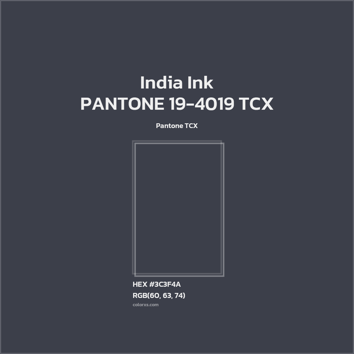 HEX #3C3F4A PANTONE 19-4019 TCX - India Ink CMS Pantone TCX - Color Code