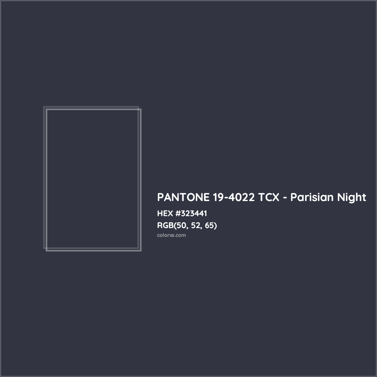 HEX #323441 PANTONE 19-4022 TCX - Parisian Night CMS Pantone TCX - Color Code