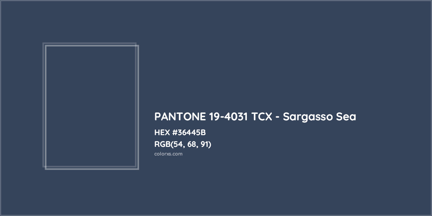 HEX #36445B PANTONE 19-4031 TCX - Sargasso Sea CMS Pantone TCX - Color Code
