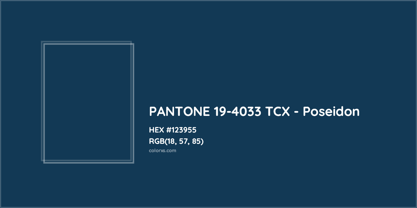 HEX #123955 PANTONE 19-4033 TCX - Poseidon CMS Pantone TCX - Color Code