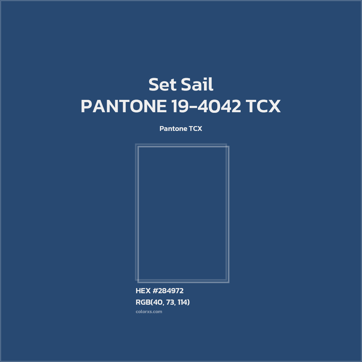 HEX #284972 PANTONE 19-4042 TCX - Set Sail CMS Pantone TCX - Color Code