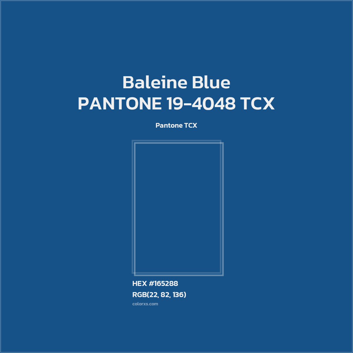 HEX #165288 PANTONE 19-4048 TCX - Baleine Blue CMS Pantone TCX - Color Code