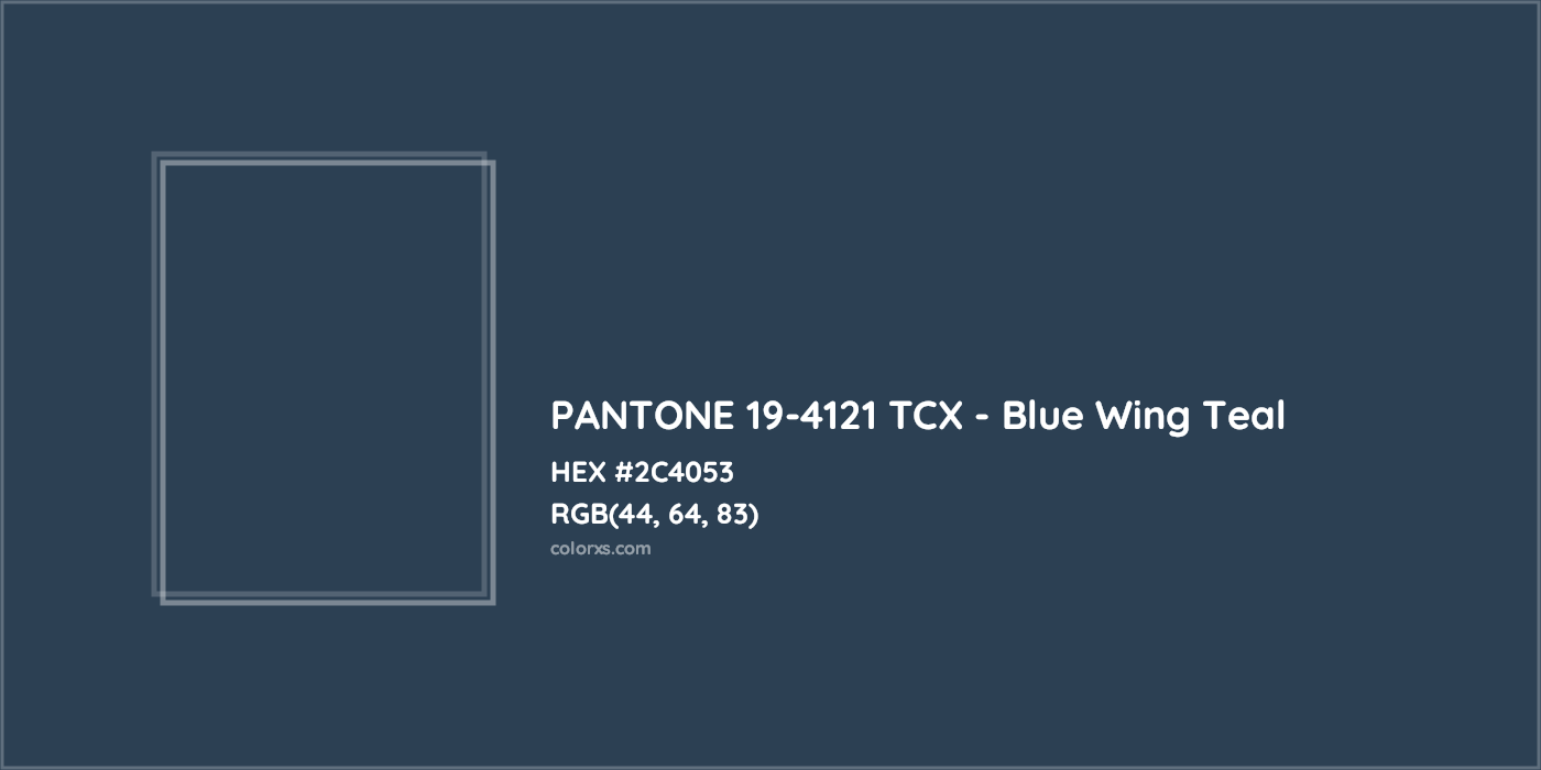 HEX #2C4053 PANTONE 19-4121 TCX - Blue Wing Teal CMS Pantone TCX - Color Code