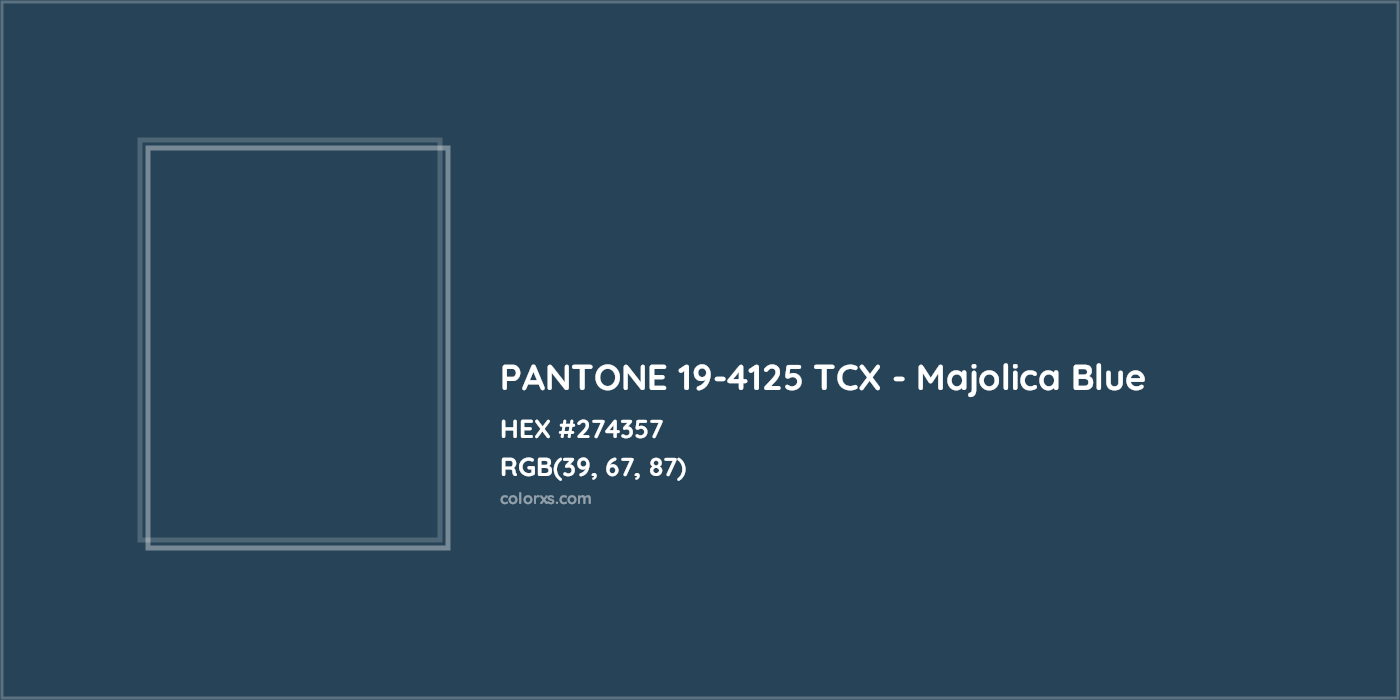 HEX #274357 PANTONE 19-4125 TCX - Majolica Blue CMS Pantone TCX - Color Code