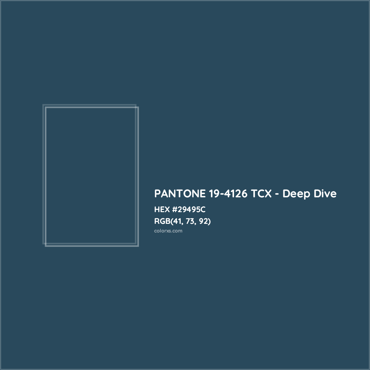 HEX #29495C PANTONE 19-4126 TCX - Deep Dive CMS Pantone TCX - Color Code