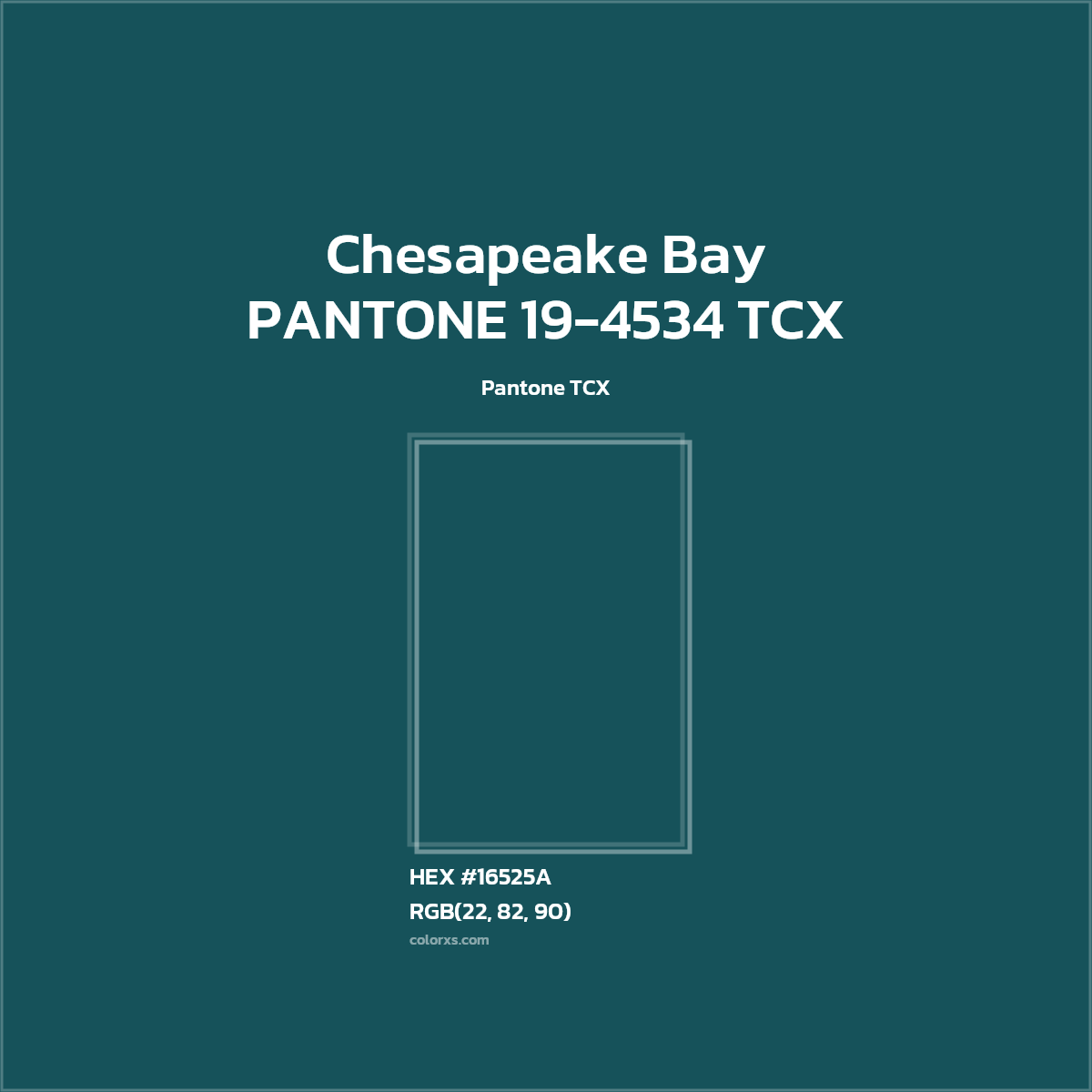 HEX #16525A PANTONE 19-4534 TCX - Chesapeake Bay CMS Pantone TCX - Color Code
