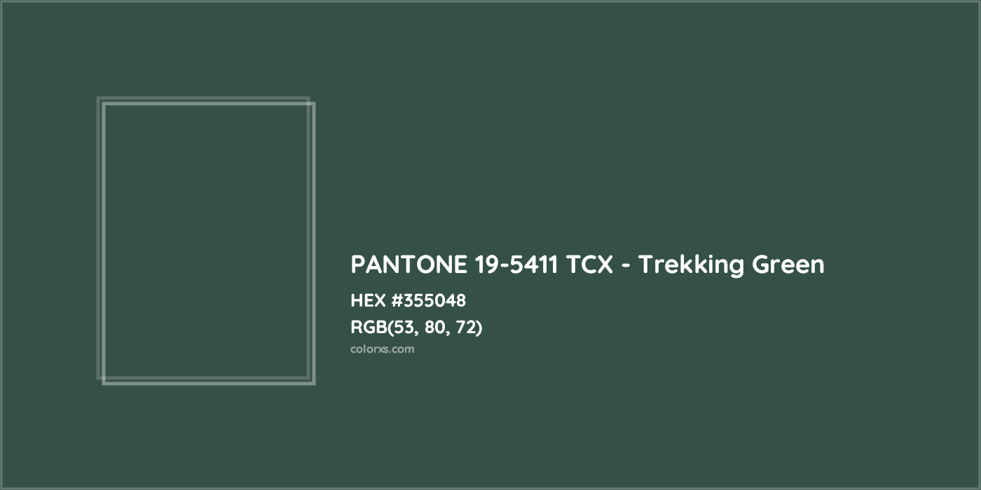 HEX #355048 PANTONE 19-5411 TCX - Trekking Green CMS Pantone TCX - Color Code