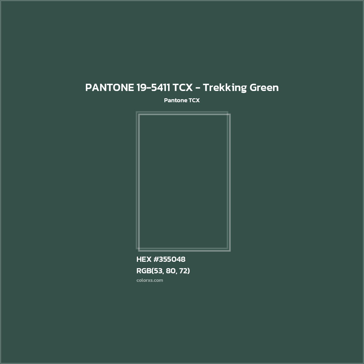 HEX #355048 PANTONE 19-5411 TCX - Trekking Green CMS Pantone TCX - Color Code