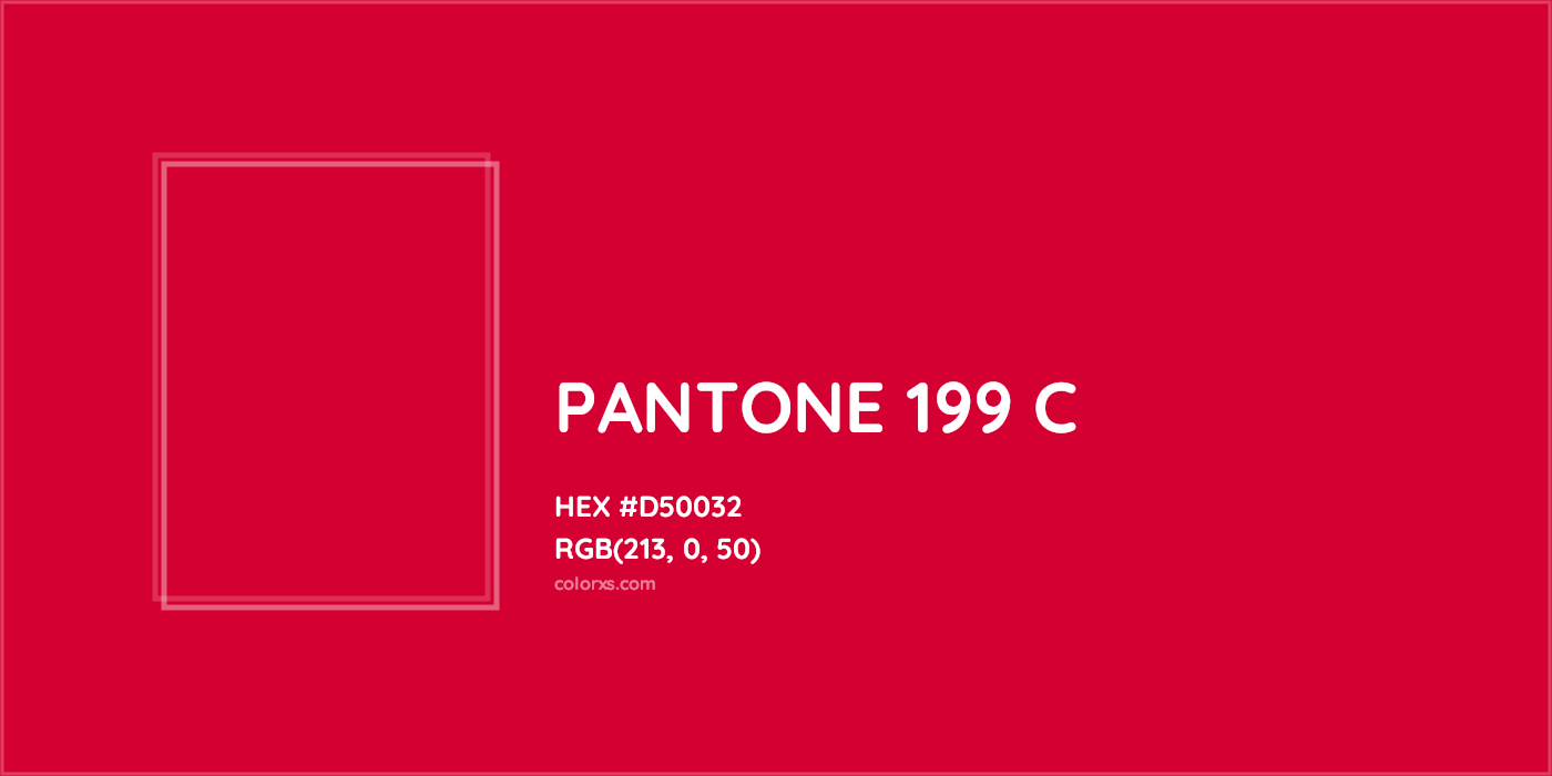 HEX #D50032 PANTONE 199 C CMS Pantone PMS - Color Code