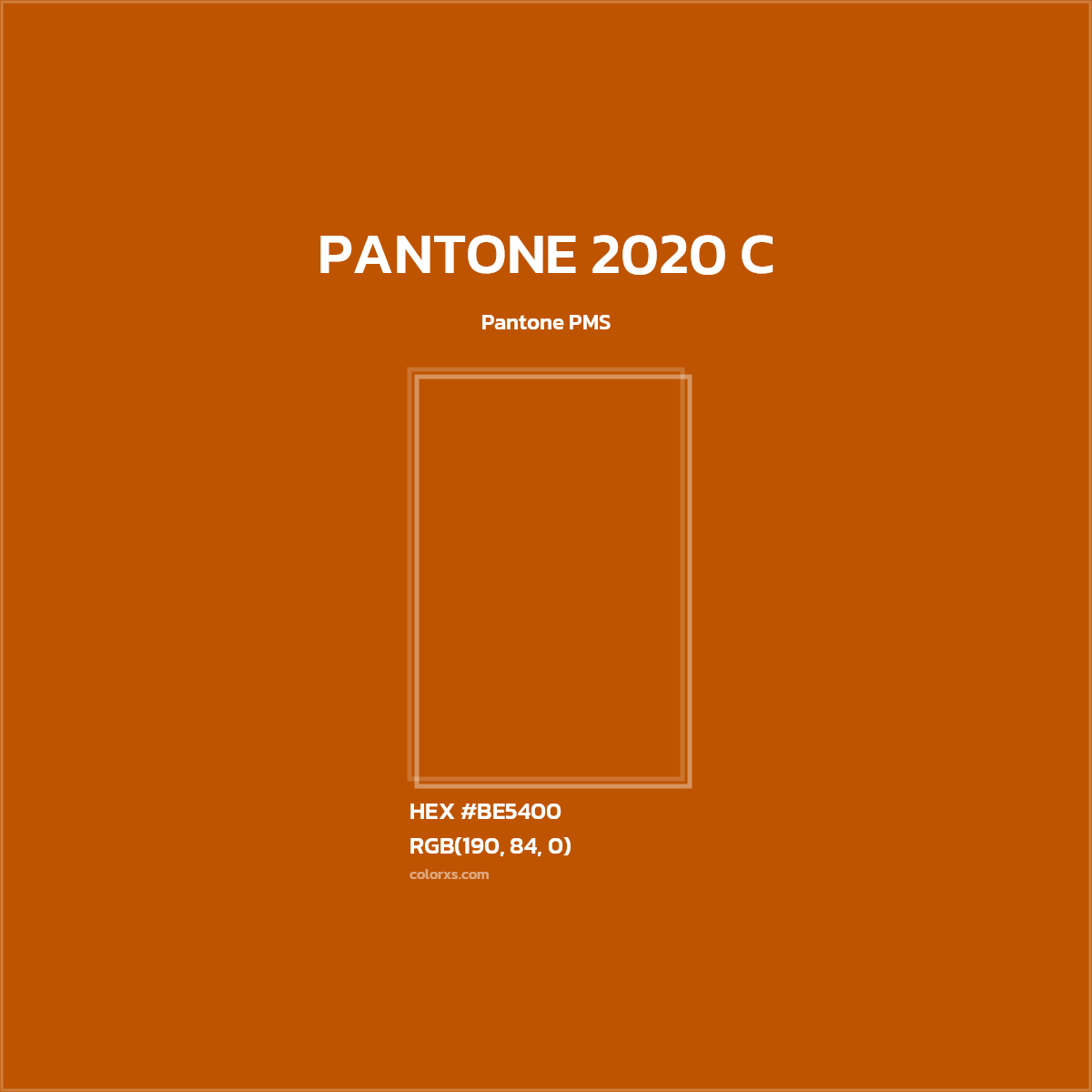 HEX #BE5400 PANTONE 2020 C CMS Pantone PMS - Color Code
