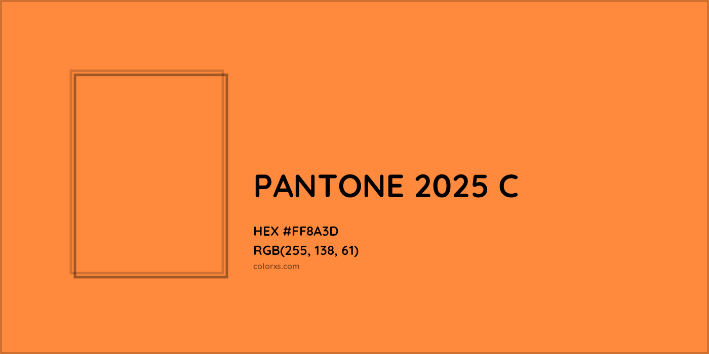 HEX #FF8A3D PANTONE 2025 C CMS Pantone PMS - Color Code