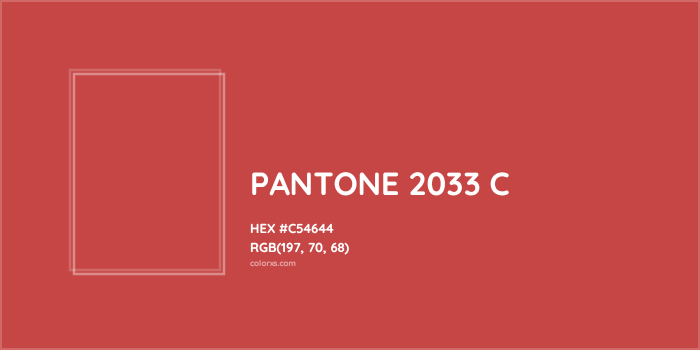 HEX #C54644 PANTONE 2033 C CMS Pantone PMS - Color Code