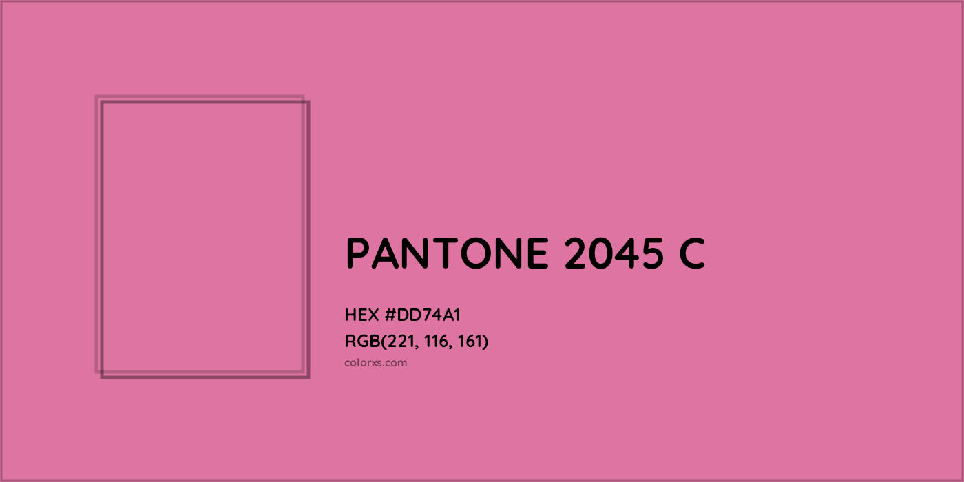HEX #DD74A1 PANTONE 2045 C CMS Pantone PMS - Color Code