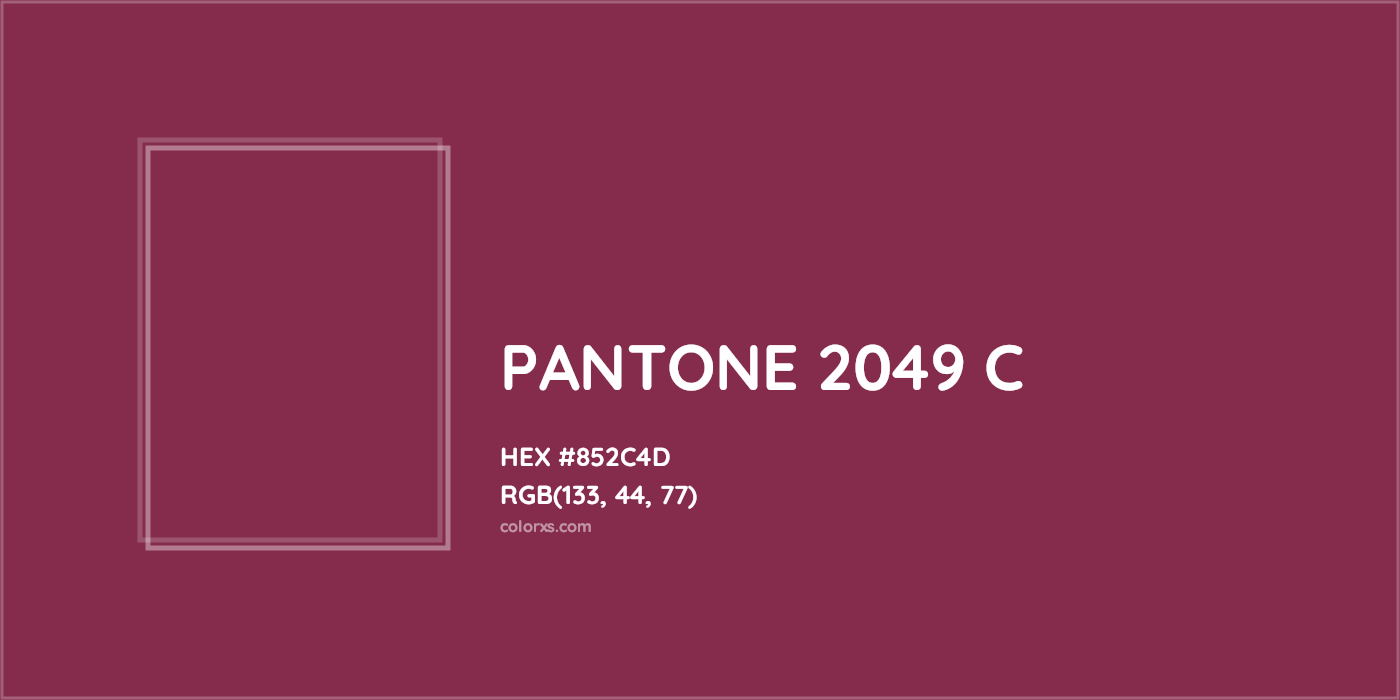 HEX #852C4D PANTONE 2049 C CMS Pantone PMS - Color Code
