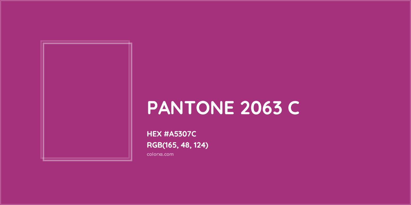 HEX #A5307C PANTONE 2063 C CMS Pantone PMS - Color Code