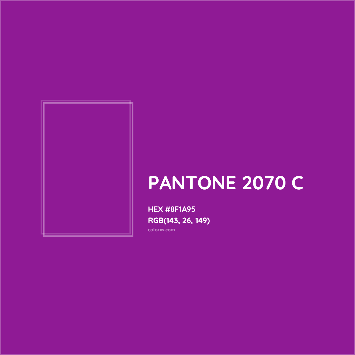 HEX #8F1A95 PANTONE 2070 C CMS Pantone PMS - Color Code